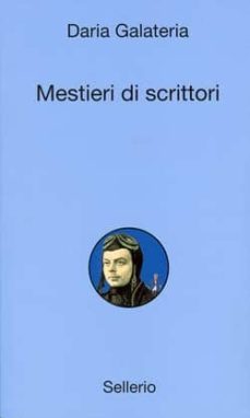mestieri di scrittori-daria galateria-9788838922589