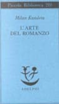 l arte del romanzo; saggio-9788845902789