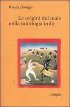 le origini del male nella mitologia indu-wendy doniger-9788845916489