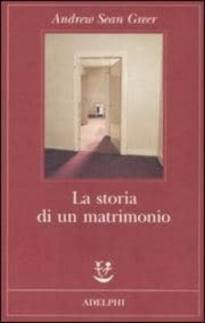 la storia di un matrimonio-andrew s greer-9788845923289