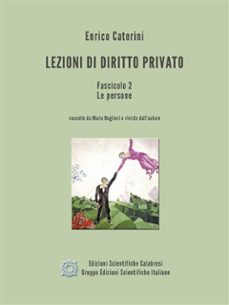 lezioni di diritto privato - fascicolo 2 - le persone (ebook)-9788889464489