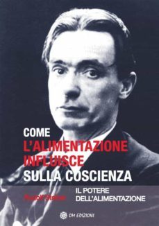 come l'alimentazione influisce sulla coscienza (ebook)-rudolf steiner-9788892722989