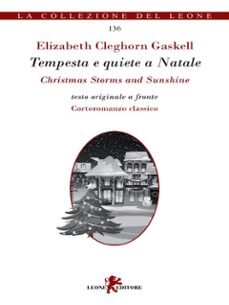 tempesta e quiete a natale - christmas storms and sunshine (ebook)-elizabeth gaskell-9788892967489