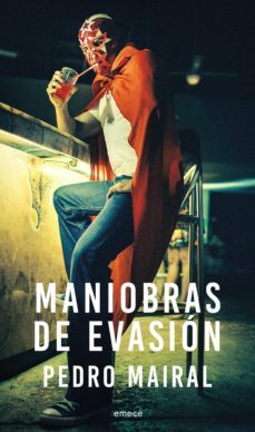 maniobras de evasion (ebook)-pedro mairal-9789500438889