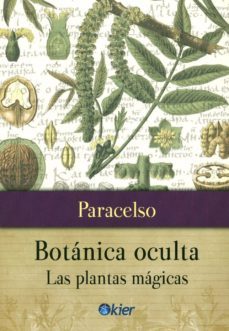 botanica oculta: las plantas magicas-teofrasto paracelso-9789501712889