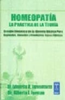 homeopatia: la practica de la teoria: estudio dinamico de la mate ria medica pura: supresion, curacion y pronostico: casos clinicos-eduardo n. inventarza-alberto j. furman-9789501750089
