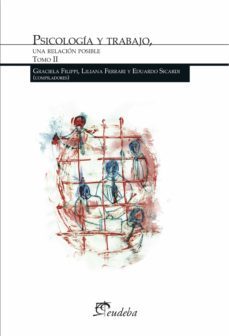 psicologia y trabajo, una relacion posible. tomo ii (ebook)-9789502326689