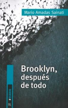 brooklyn, despues de todo-mario amadas sainati-9789560106889