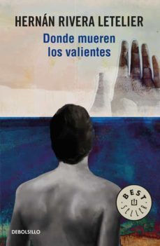 donde mueren los valientes (ebook)-hernan rivera letelier-9789563253689
