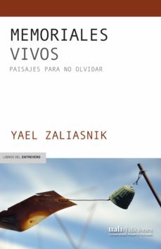 memoriales vivos (ebook)-yael zaliasnik-9789563573589