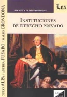 instituciones de derecho privado (alpa/fusaro/grondona)-guido alpa-9789563922189