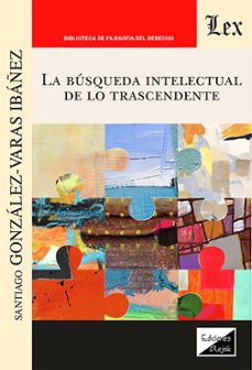 la busqueda intelectual de lo trascendente-9789564073989