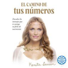 el camino de tus numeros (audiolibro)-mª eugenia larrain-9789566174189