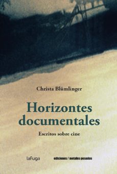 horizontes documentales-christa blumlinger-9789566426189