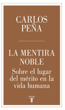la mentira noble (ebook)-carlos peña-9789569635489
