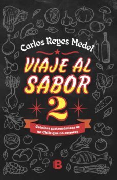 viaje al sabor 2 (ebook)-carlos reyes-9789569977589