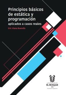 principios basicos de estatica y programacion aplicados a casos reales (ebook)-9789587390889