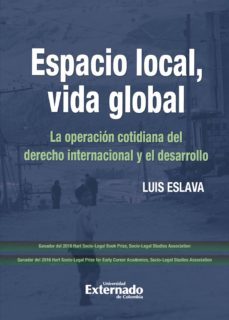 espacio local, vida global (ebook)-luis eslava-carlos francisco morales de setien ravina-9789587900989