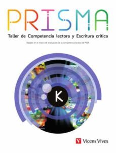 prisma k. taller de competencia lectora y escritura critica-9789588421889