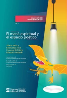 el mana espiritual y el espacio poetico (ebook)-humberto jarrin ballesteros-beatriz elena calle cadavid-patricia laverde m-9789588994789