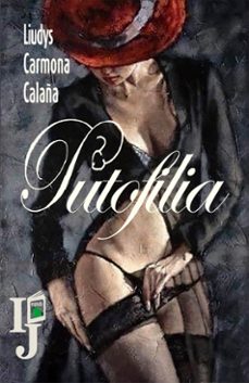 putofilia (ebook)-liudys carmona calaña-9789592761889