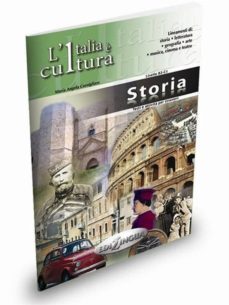 l italia è cultura - storia (b2-c1)-9789606930089