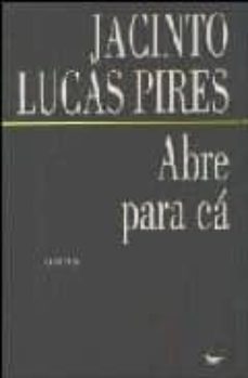 abre para ca-jacinto lucas pires-9789728423889