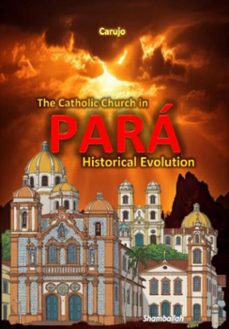 the catholic church in para (ebook)-carlos araujo carujo-9789851122789