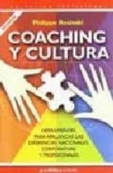 coaching y cultura: herramientas para apalancar las diferencias n acionales, corporativas y profesionales-philippe rosinski-9789871301089