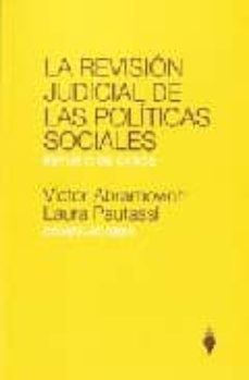 revision judicial de las politicas sociales: estudio de casos-victor abramovich-9789871397389