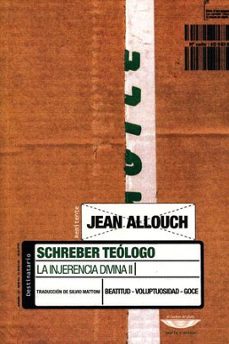 schreber teologo la injerencia divina ii-jean allouch-9789871772889