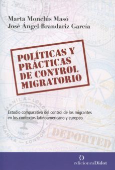 politicas y practicas de control migratorio-marta monclus maso-9789873620089