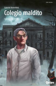 colegio maldito (ebook)-gabriel korenfeld-9789875042889