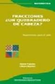 fracciones ¿un quebradero de cabeza?-m. pujadas-l. eguiluz-9789875380189