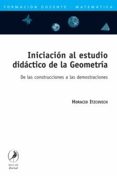 iniciacion al estudio didactico de la geometria (ebook)-guy brousseau-9789875993389