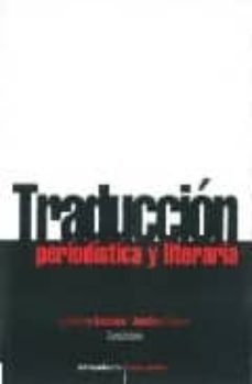 traduccion periodistica y literaria-guillermo badenas-9789876020589
