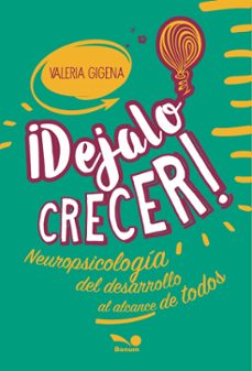 dejalo crecer (ebook)-valeria gigena-9789876674089