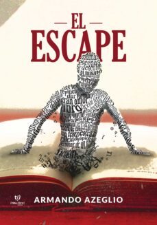 el escape (ebook)-armando azeglio-9789878172989