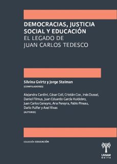 democracia, justicia social y educacion (ebook)-silvina gvirtz-jorge steiman-9789878326689