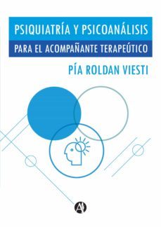 psiquiatria y psicoanalisis para el acompañante terapeutico (ebook)-pia martina viesti-9789878704289