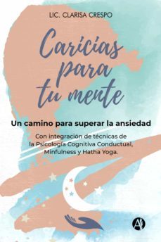 caricias para tu mente (ebook)-clarisa crespo-9789878709789