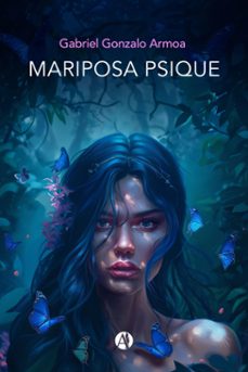 mariposa psique (ebook)-gabriel gonzalo armoa-9789878750989