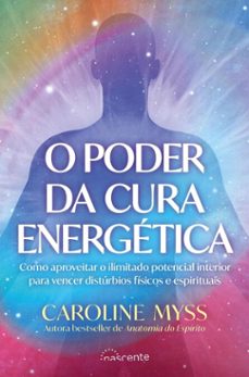 o poder da cura energetica (ebook)-caroline myss-9789895838189