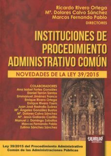 instituciones de procedimiento administrativo común-ricardo rivero ortega-9789897123689