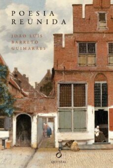 poesia reunida-joao luis barreto guimaraes-9789897228889