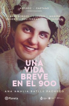 una vida breve en el 900 (ebook)-gerardo caetano-andrés azpiroz-9789915692289