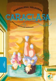 caraclasa (ebook)-magdalena helguera-9789974899889