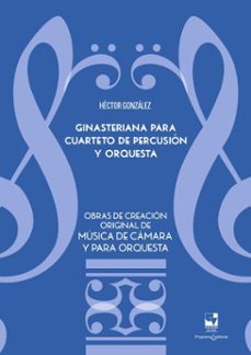 ginasteriana para cuarteto de percusion y orquesta (ebook)-héctor manuel gonzález cabrera-9790801631589