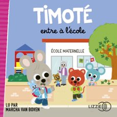 timote entre a l'ecole (audiolibro)-emmanuelle massonaud-melanie combes-9791036621789