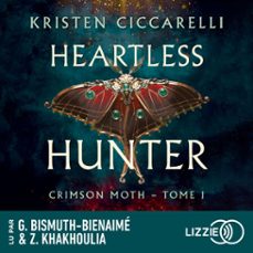 heartless hunter : the crimson moth - tome 1 (version française) (audiolibro)-kristen ciccarelli-9791036633089